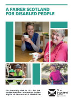 Cover of The Scottish Government’s ‘A Fairer Scotland For Disabled People’ Delivery Plan.